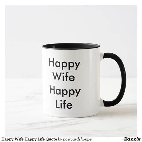 Happy Wife Happy Life Quote Mug #Happy #Wife #Mugs #Gifts | Happy wife happy life quotes, Mugs 