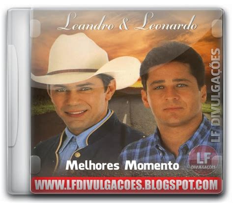 Baixar discografia leandro & leonardo, os melhores clássicos da musica brasileira baixe agora gratuitamente. Baixar CD Leandro e Leonardo - Melhores Momento ~ LF ...
