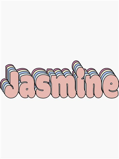 Jasmine Name Sticker For Sale By Ashleymanheim Redbubble