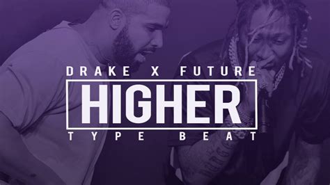 Drake X Future Type Beat Higher 2016 Prod By Lethal Track Youtube
