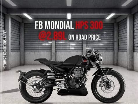 Fb Mondial Hps 300 For Rs 289 Lakh On Road Only Details Inside