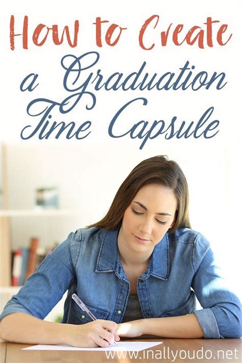 How To Create A Graduation Time Capsule In All You Do Time Capsule