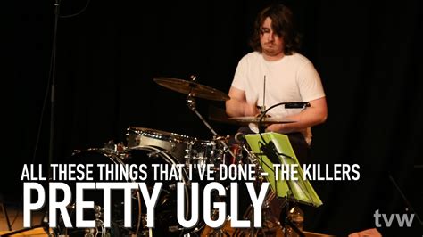 All These Things That Ive Done The Killers Cover By Pretty Ugly