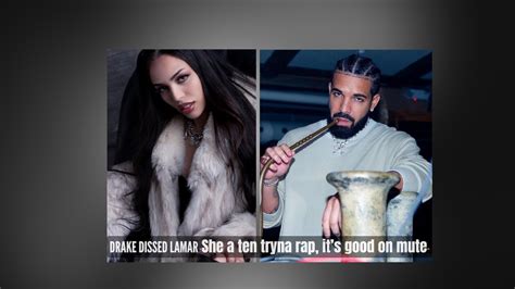 Drake Diss Lamar K She A Ten Tryna Rap Its Good On Mute Issuewire