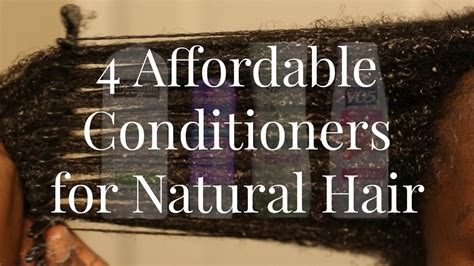 4 Affordable Conditioners For Detangling Type 4 Natural Hair Youtube