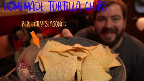 homemade tortilla chips cheap healthy and delicious youtube