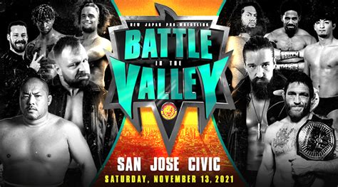 San Jose Civic To See Battle In The Valley This November Njoa New Japan Pro Wrestling
