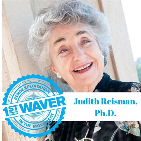 First Waver Judith Reisman Ph D