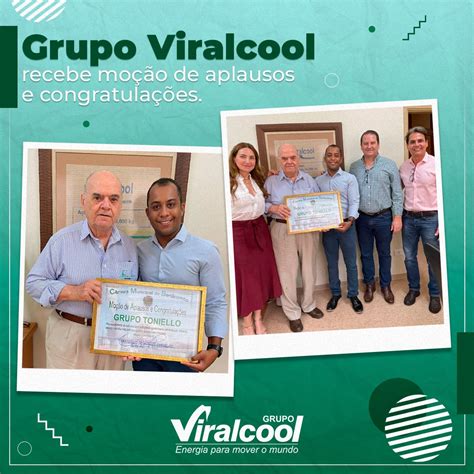 Grupo Viralcool Recebe Uma Moção De Aplausos E Congratulações