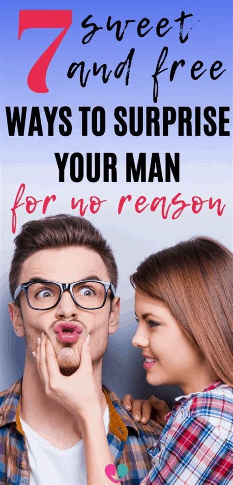 7 Romantically Sweet Ways To Romance Your Man Romantic Surprises For