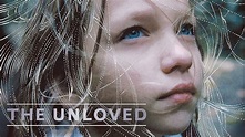 The Unloved | Kanopy