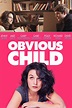 Obvious Child DVD Release Date | Redbox, Netflix, iTunes, Amazon