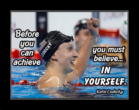 Are there any motivational swimming quotes that make a splash? Inspirational Swimmer Katie Ledecky Swimming Motivation ...