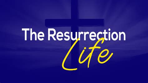 Living His Resurrection Life