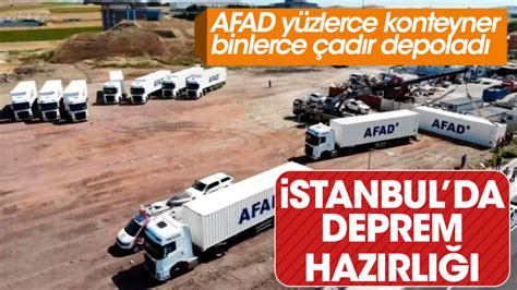 Stanbulda Deprem Haz Rl Afad Y Zlerce Konteyner Ve Binlerce