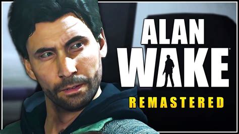 The Old Vs New Bright Falls Alan Wake Remastered First Look Lets