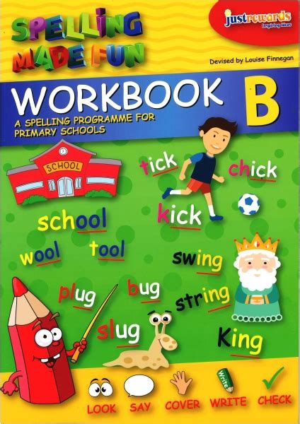Just Rewards Spelling Made Fun Workbook B First Class