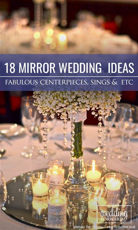 Fabulous Mirror Wedding Ideas Mirror Wedding Decorations Give Your