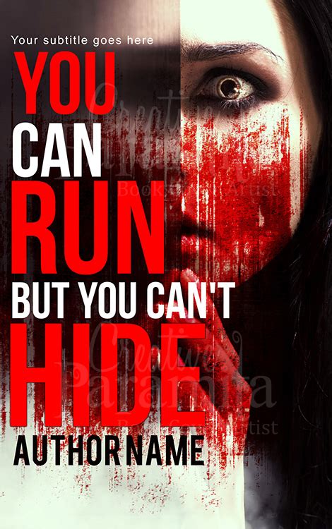 You Can Run But You Cant Hide Premade Book Cover