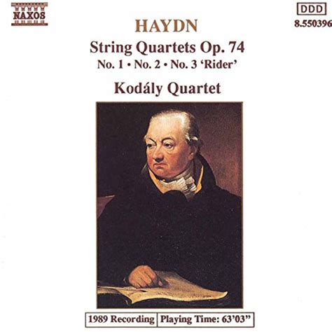 Jp Haydn String Quartets Op 74 Nos 1 3 Kodály Quartet