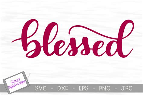 Simply Blessed Svg File Cutting File Clipart In Svg Eps Dxf Png F Images