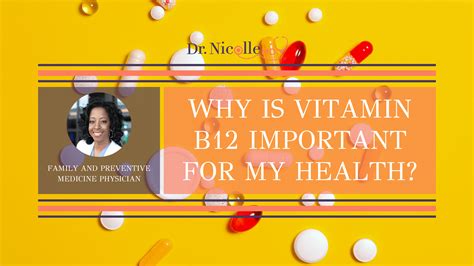 Why Is Vitamin B12 Important For My Health Dr Nicolle