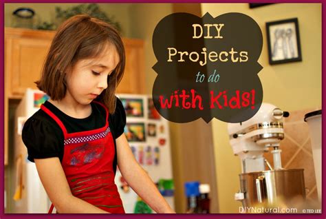Academic research has described diy as behaviors where individuals. Projects To Do With Kids