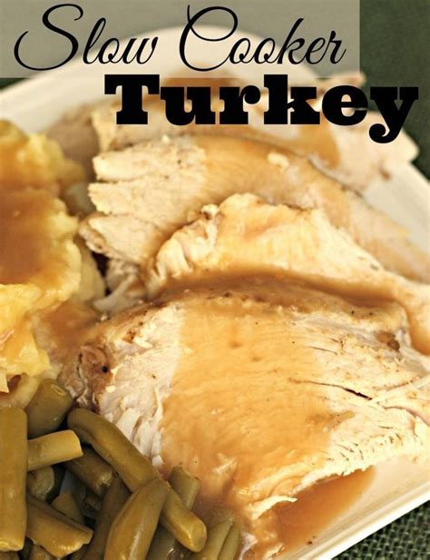 BEST SLOW COOKER TURKEY BREAST Page 2 77GREATFOOD