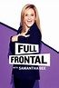 Full Frontal with Samantha Bee, Vol. 13 wiki, synopsis, reviews ...