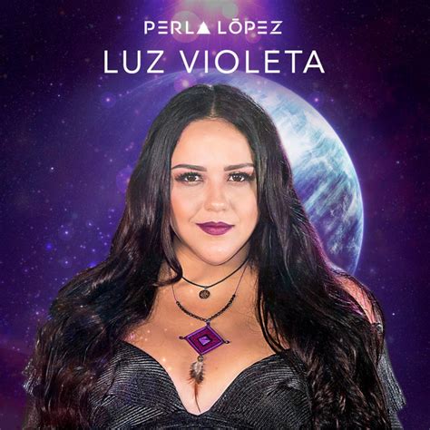Luz Violeta EP by Perla López Spotify