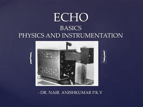 Ppt Echo Basics Physics And Instrumentation Powerpoint Presentation