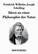 Ideen Zu Einer Philosophie Der Natur by Friedrich Wilhelm Joseph ...