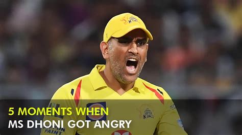 5 Times When Ms Dhoni Got Angry Cricfit Youtube