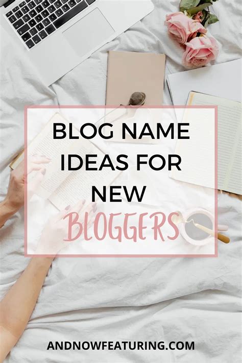 Blog Name Ideas For New Bloggers And Now Featuring In 2021 Blog