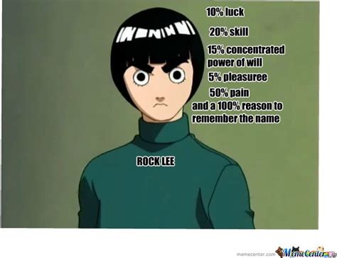 My Saves Rock Lee Great Memes Remember The Name
