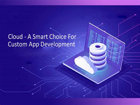 Reasons Why Cloud Is A Smart Choice For Custom App Development Blog