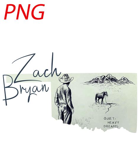 Zach Bryan Png Quiet Heavy Dreams File Dowload Country Etsy