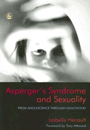 Libro Asperger´s Syndrome And Sexualityfrom Adolescence Through