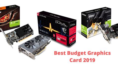 Top 5 Best Budget Graphics Card 2019 Best Graphic Cards In 2019 Youtube