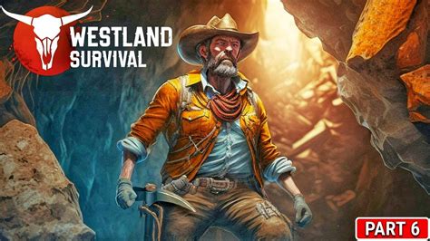 Cowboy Adventure In Westland Survival 🔥🔥🔥 Westland Survival New