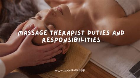 Massage Therapist Duties And Responsibilities Hoteltalk For Hoteliers Guests Hotel
