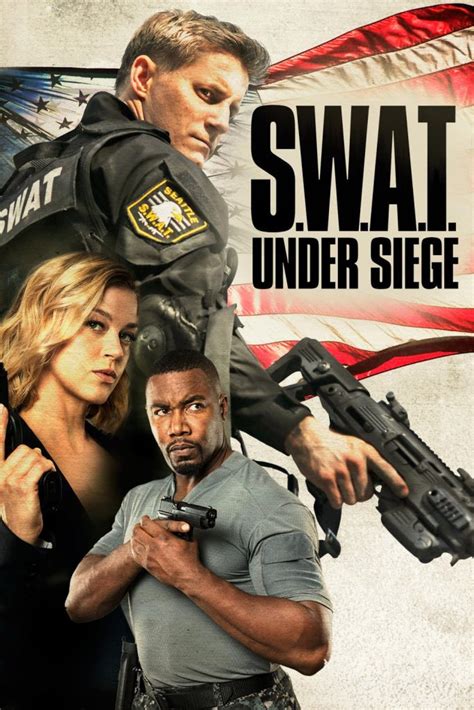 Ver Película Swat Under Siege 2017 Hd 1080p Latino Online Vere