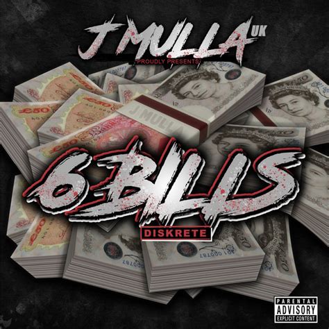 6 Bills Single By Jmullauk Spotify