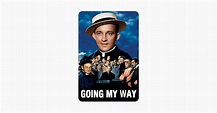 ‎Going My Way on iTunes