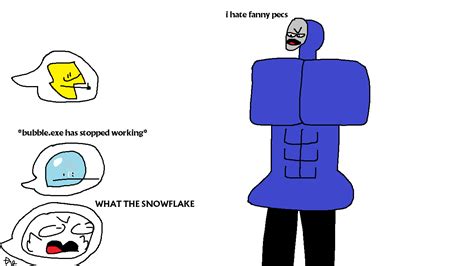 Bfb I Hate Fanny Pecs By Cantstoptinkle05 On Deviantart