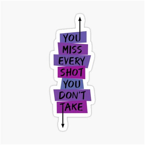 You Miss Every Shot You Dont Take Black Version Sticker For Sale