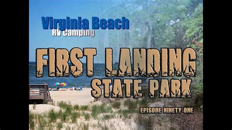 First Landing State Park Virginia Beach Review Episode Youtube