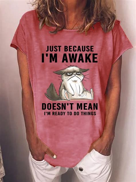 Just Because Im Awake Doesnt Mean Im Read To Do Things Womens T Shirt Lilicloth