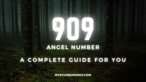 The Mysterious 909 Angel Number Meaning And Why You See It
