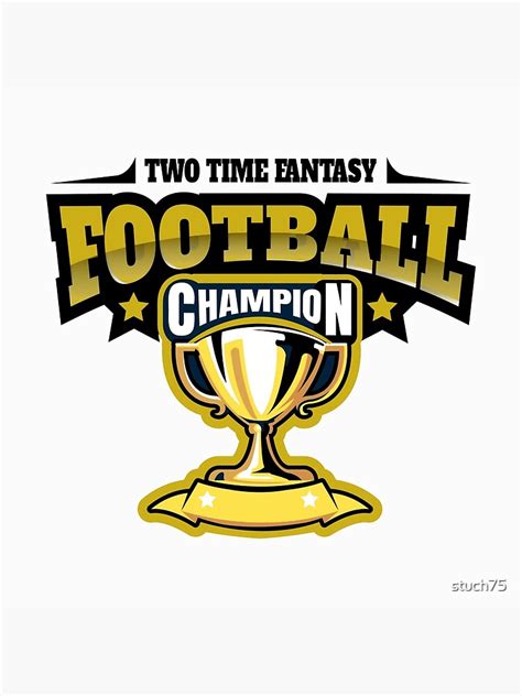 Funny Champion Two Time Fantasy Football Champ Winner